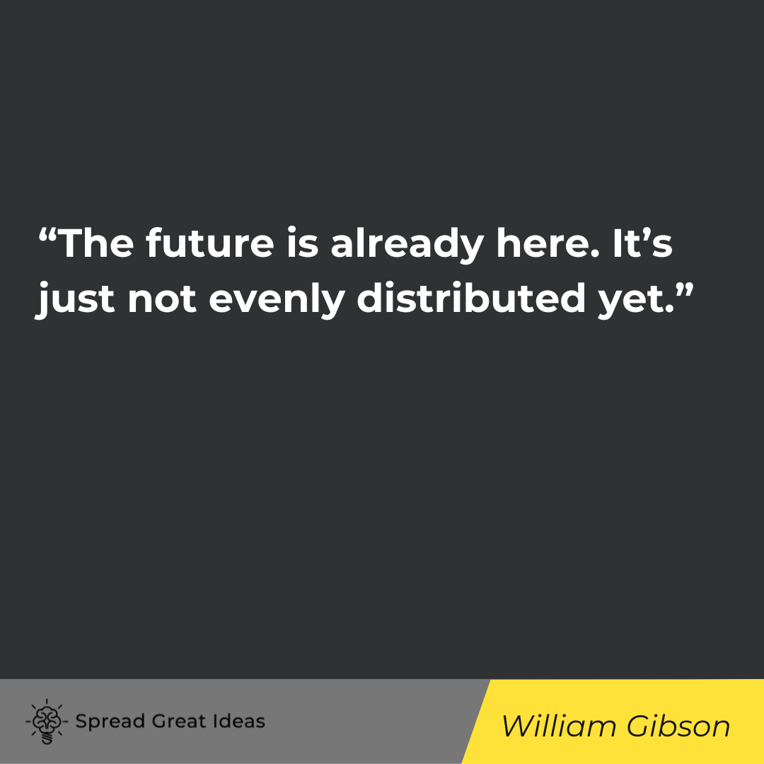 William Gibson Quote on the Future