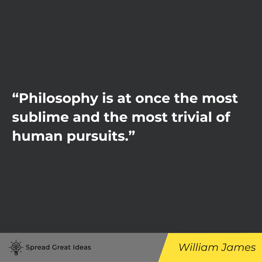 William James quote on philosophy