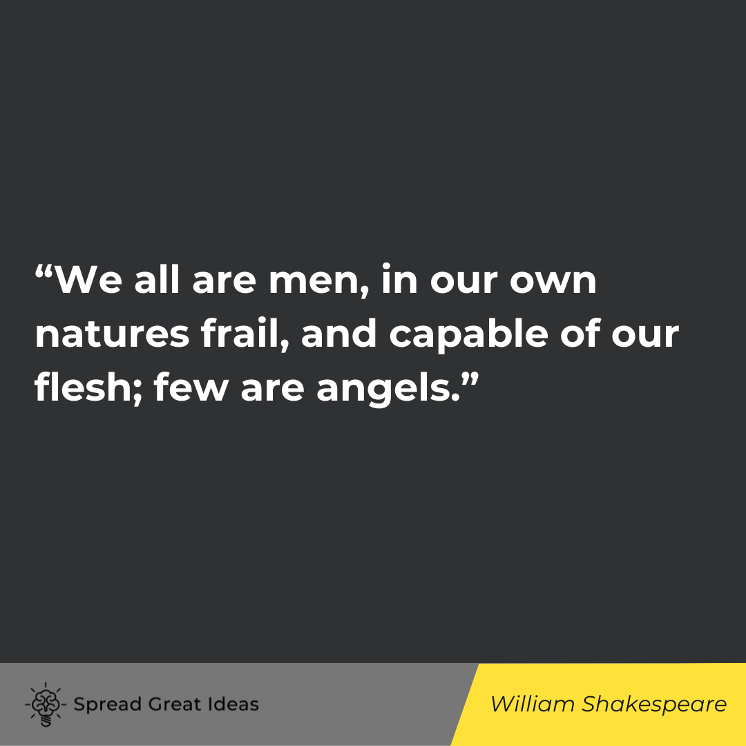 William Shakespeare quote on human nature