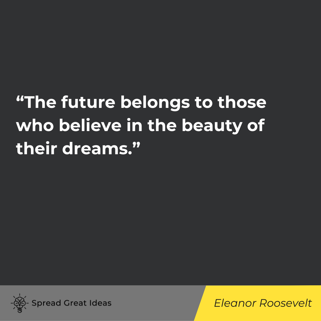 Eleanor Roosevelt quote on the future