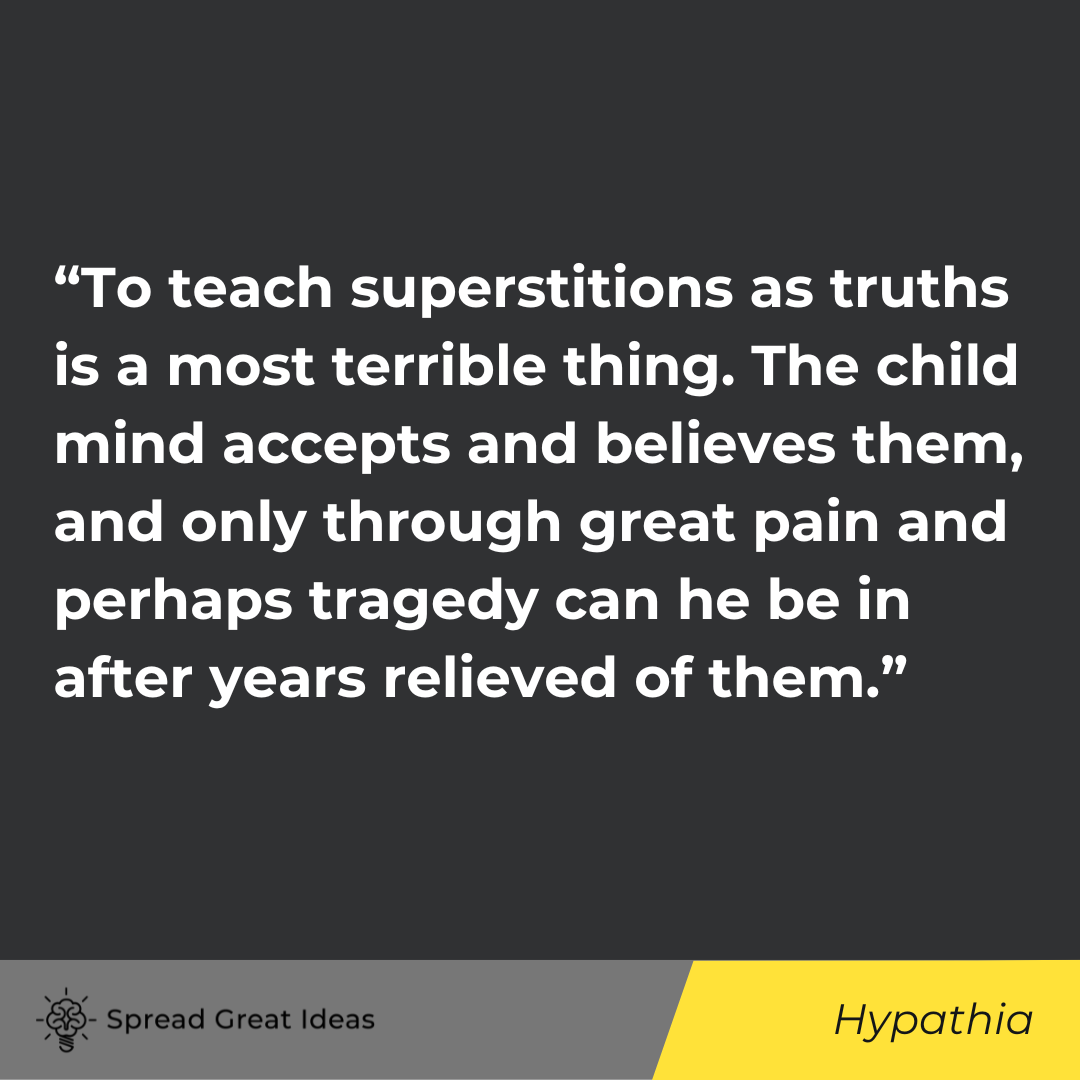 Hypathia quote on indoctrination