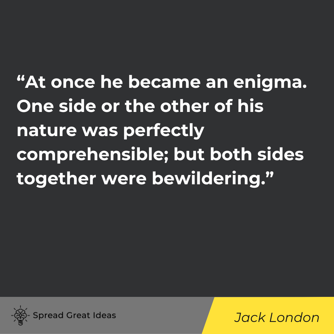 Jack London quote on duality