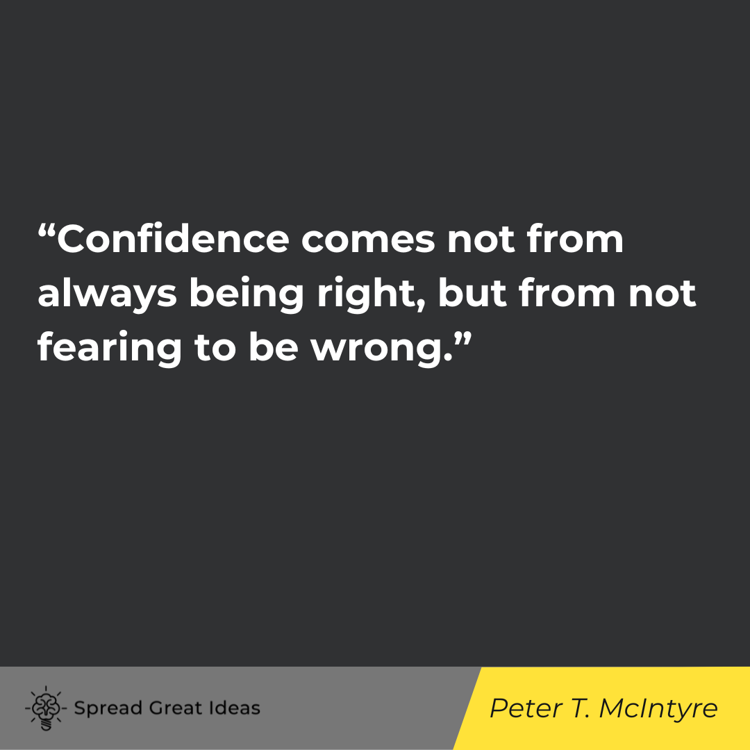 Peter T. McIntyre quote on self confidence