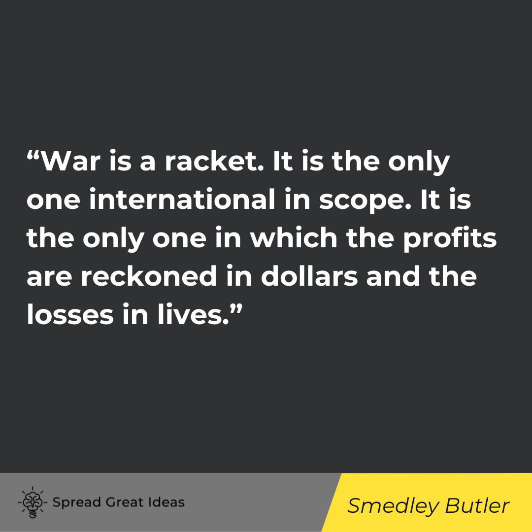 Smedley Butler quote on war