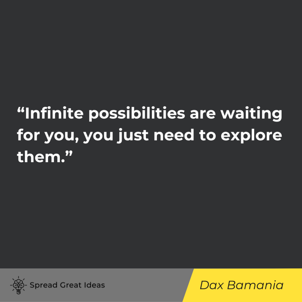 Dax Bamania quote on explorer