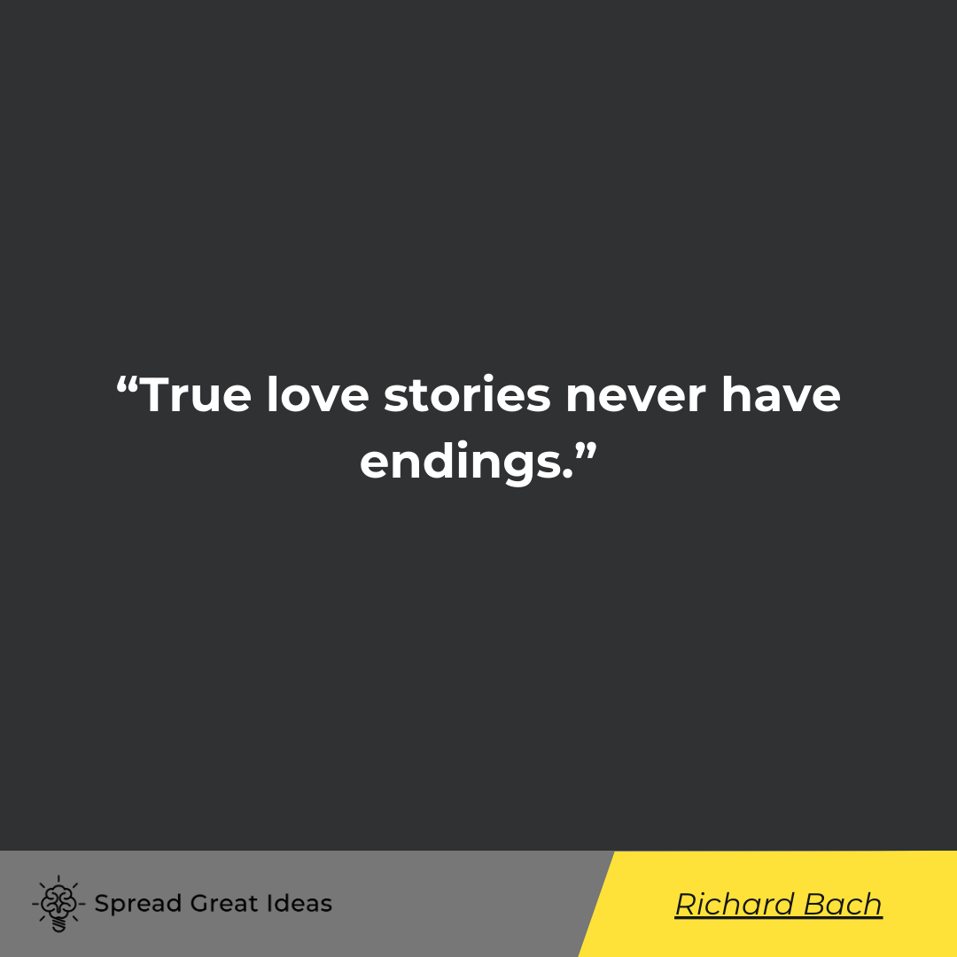 True Love Quotes - True love stories never have endings. 