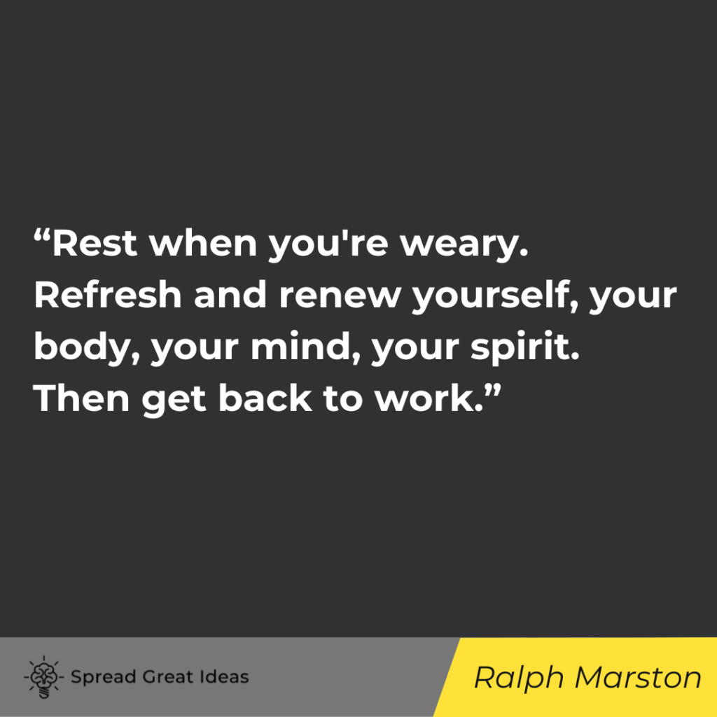 Ralph Marston quote on rest