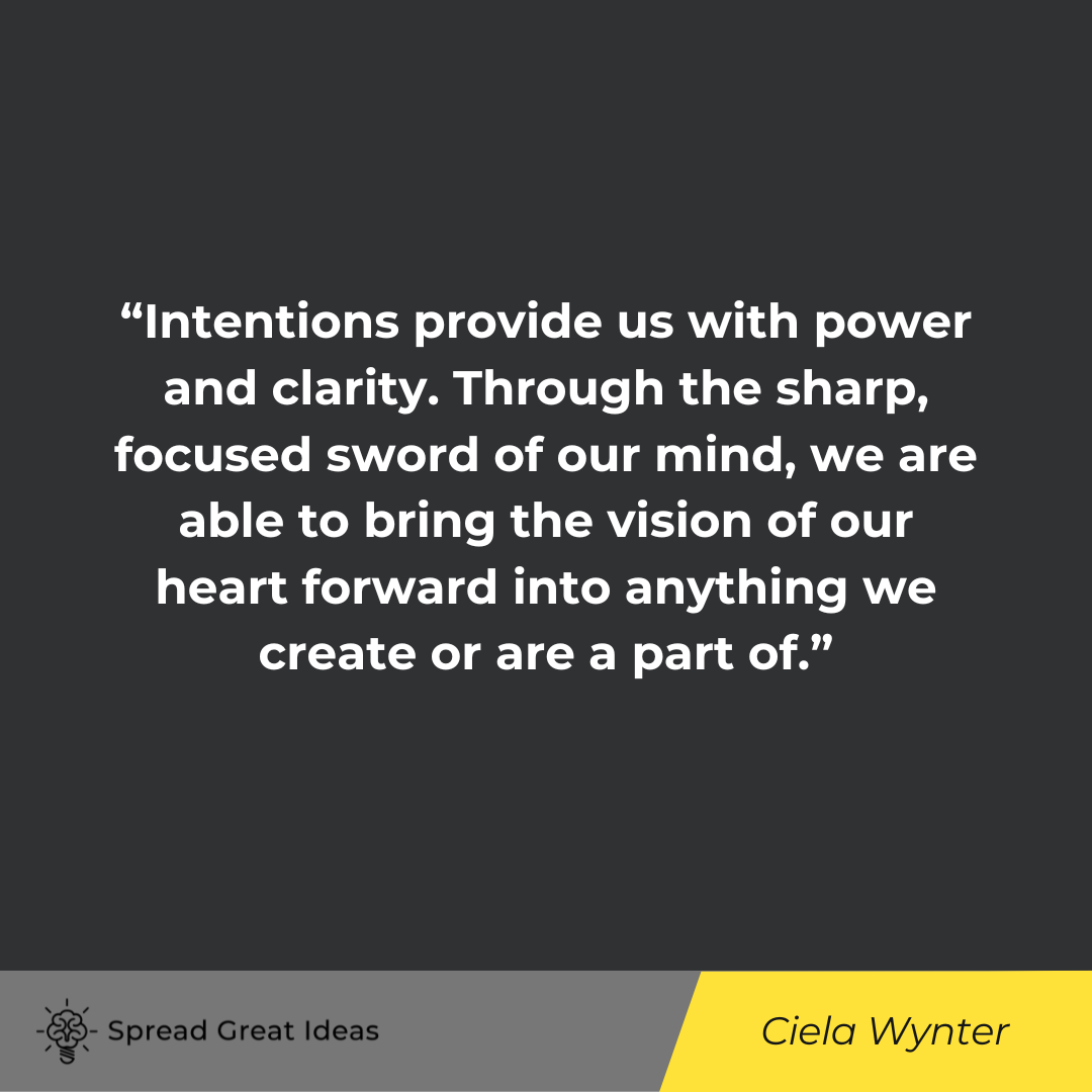 Ciela Wynter Quote on Intention