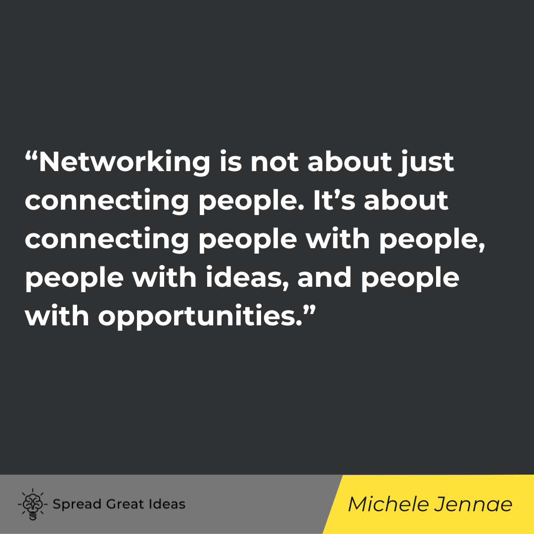 Michele Jennae Quote on Networking
