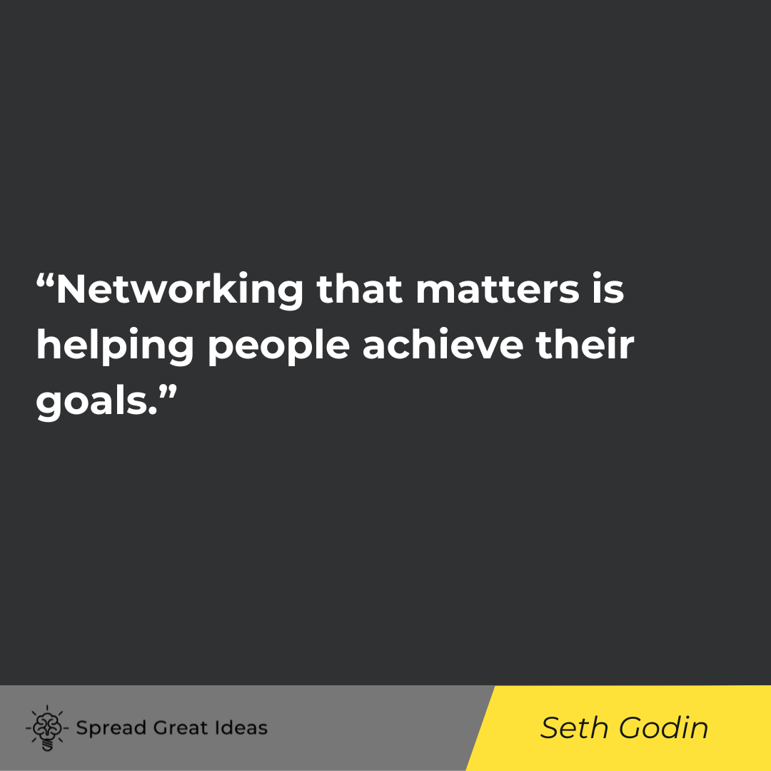 Seth Godin Quote on Networking
