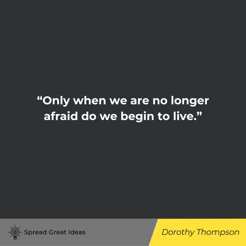 Dorothy Thompson quote on fearless