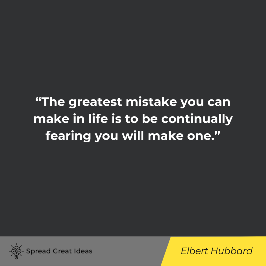 Elbert Hubbard quote on fearless