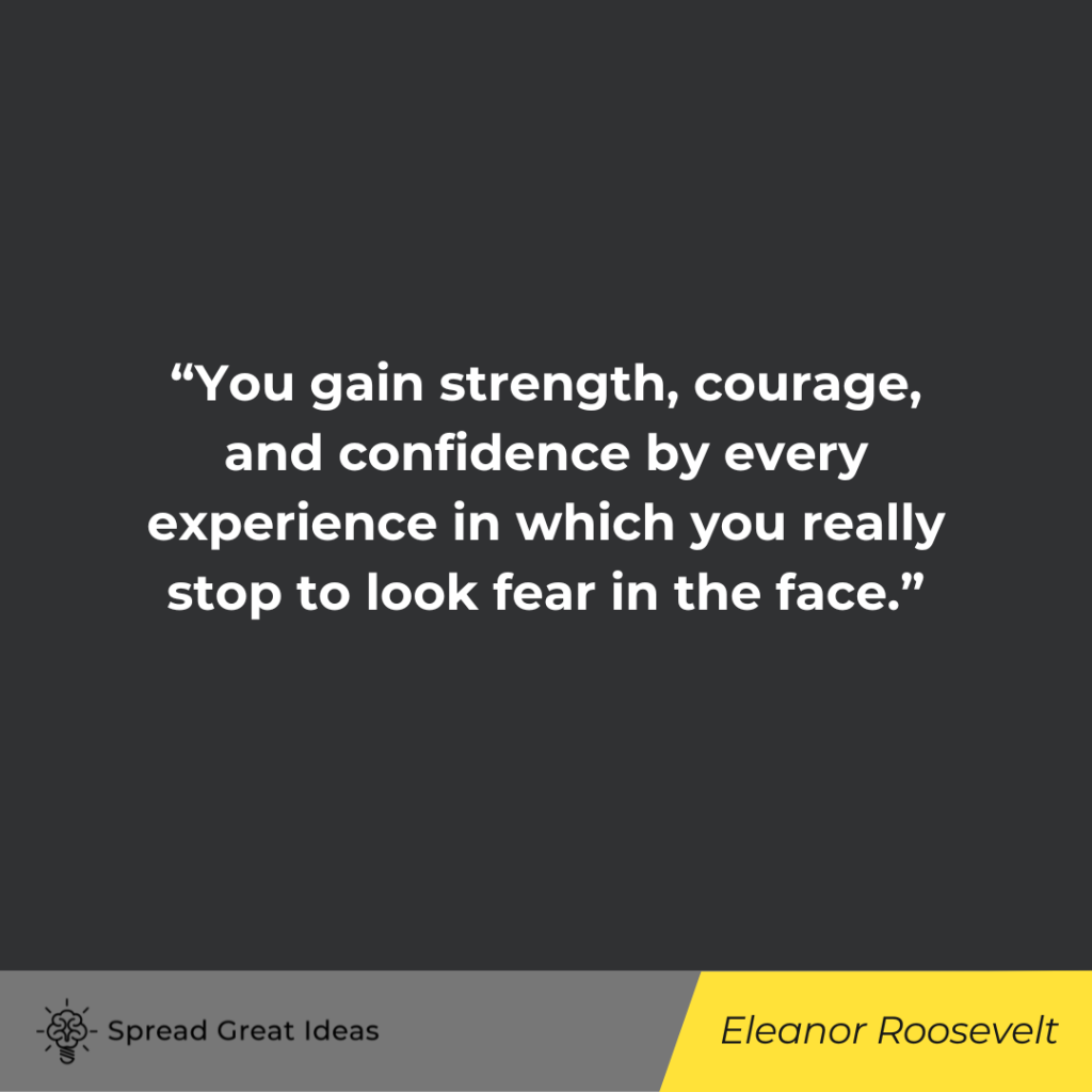 Eleanor Roosevelt quote on fearless (1)