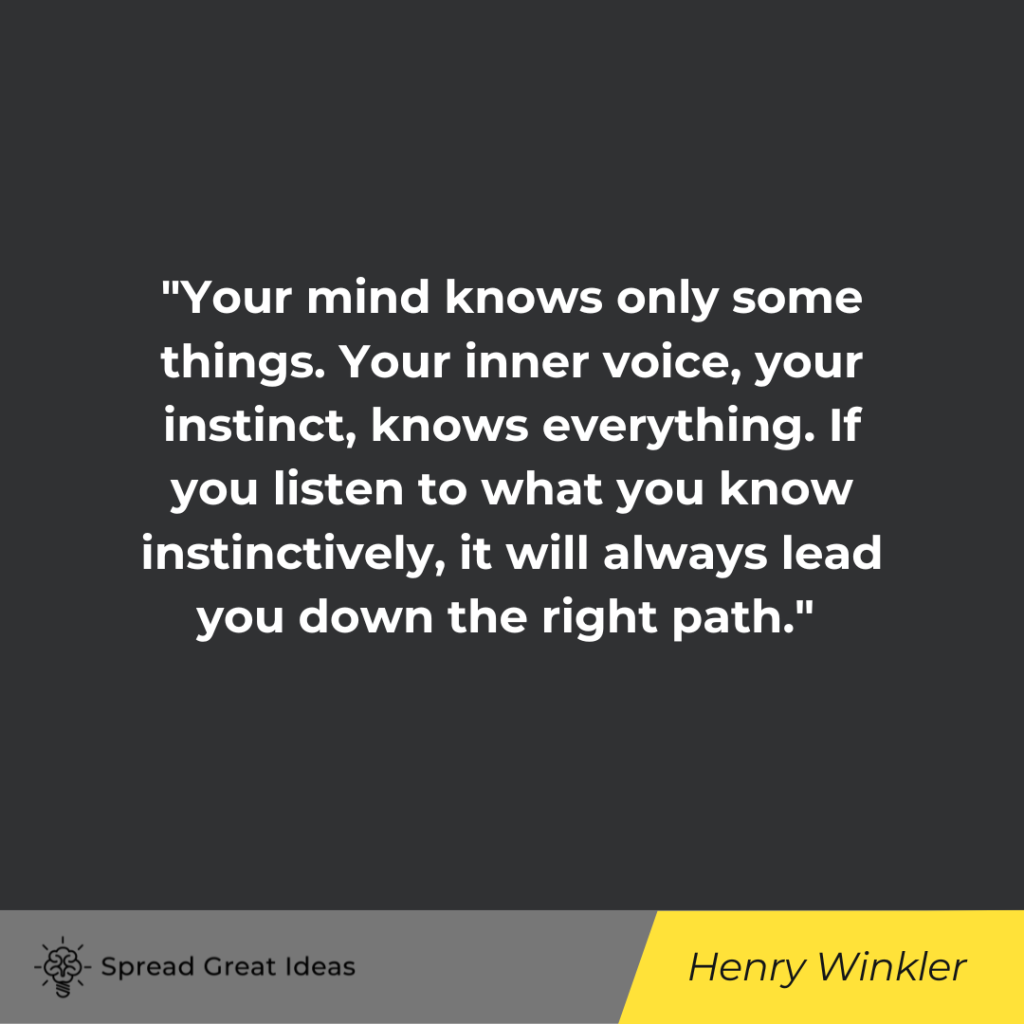 Henry Winkler quote on trust your gut