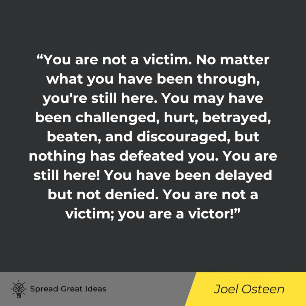Joel Osteen quote on playing victim