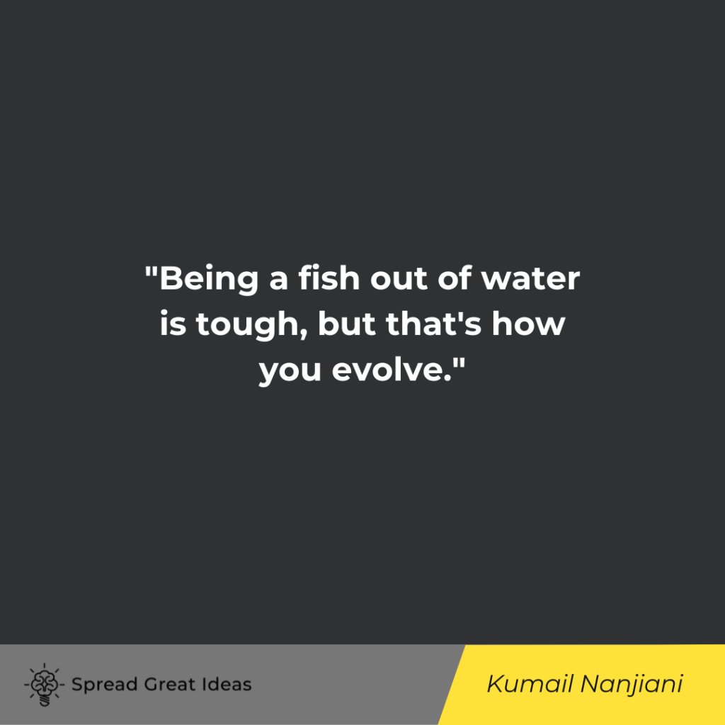 Kumail Nanjiani quote on evolving