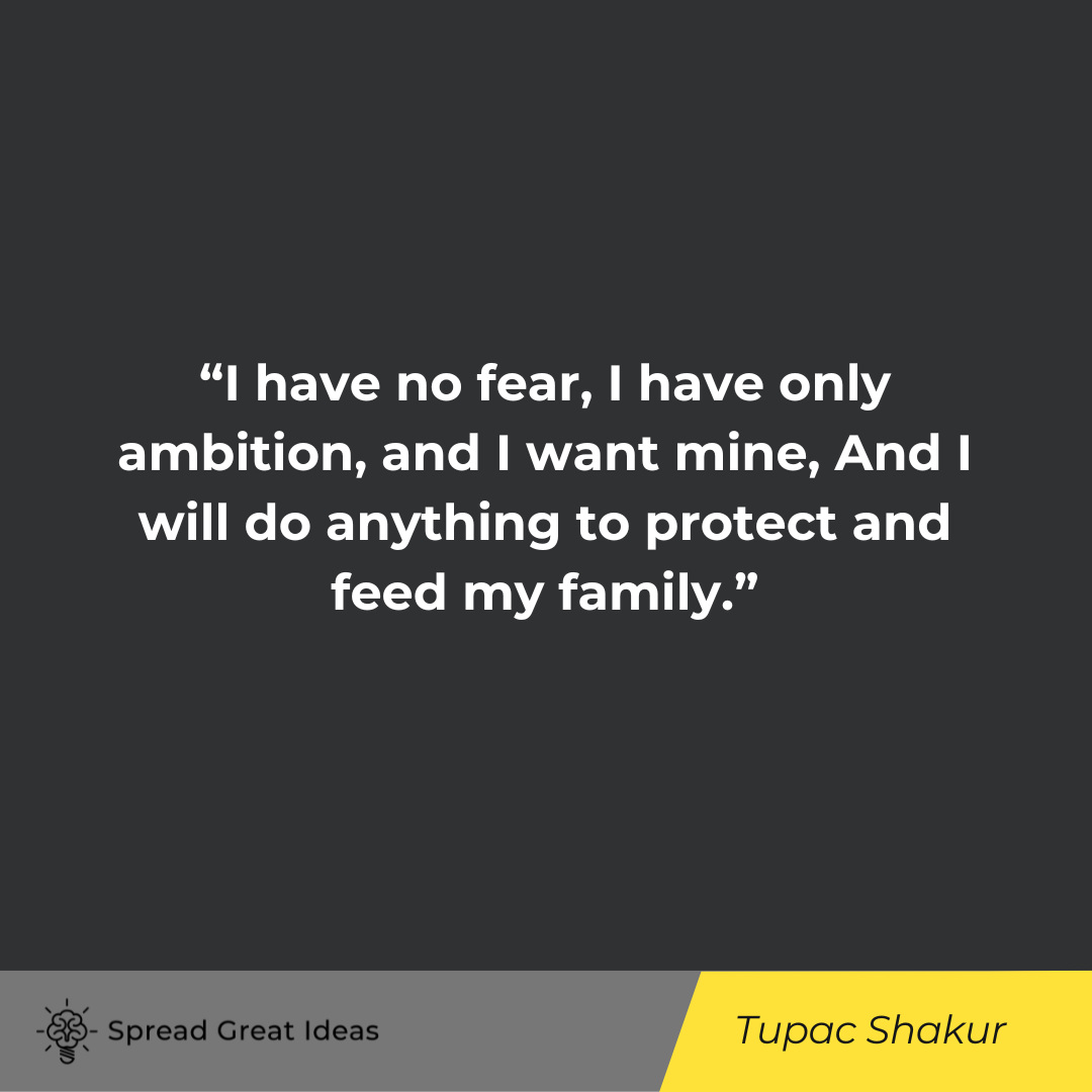Tupac Shakur on Protective Quotes
