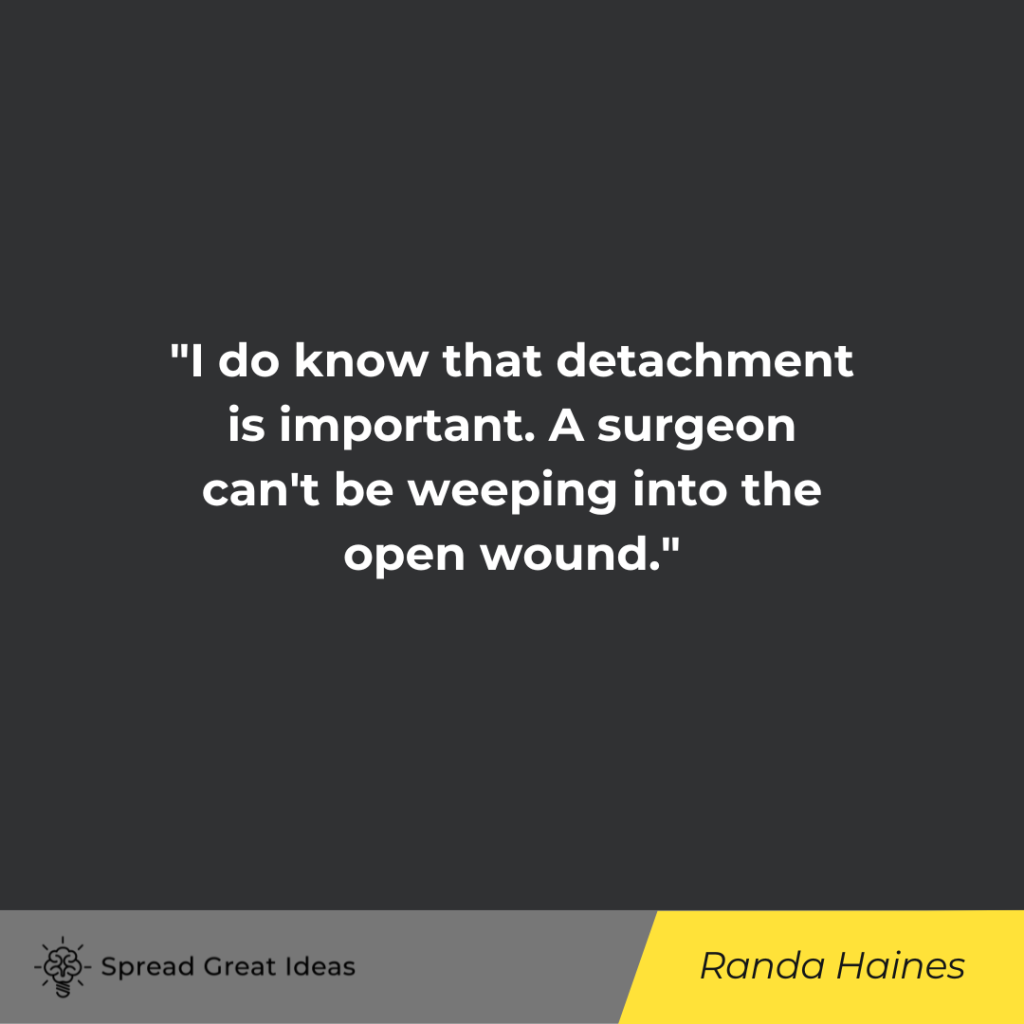 Randa Haines quote on detachment