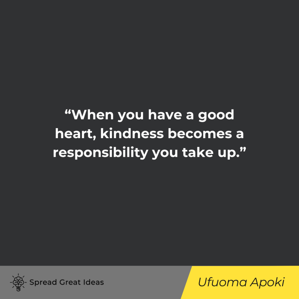 Ufuoma Apoki quote on good heart