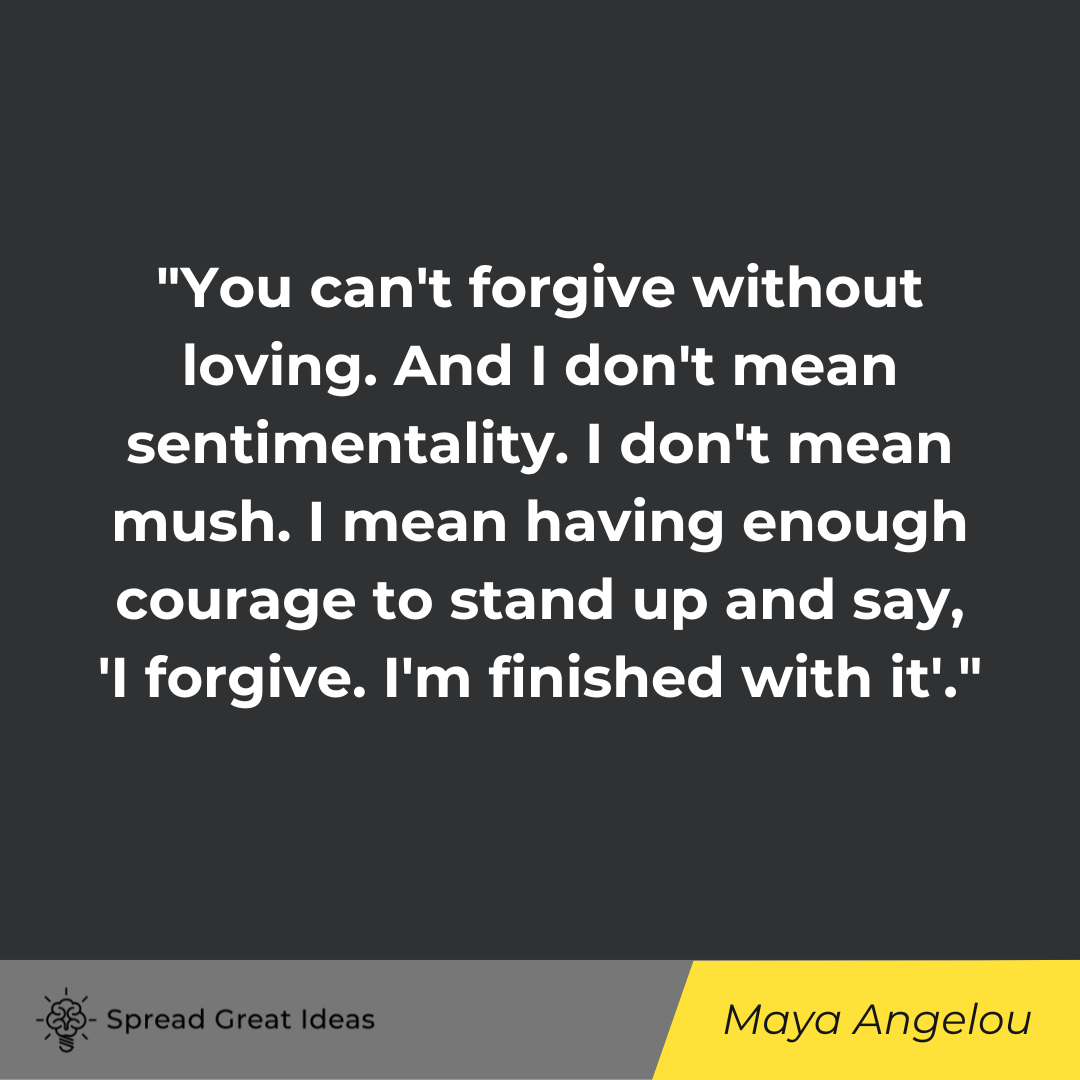Maya Angelou Quote on Forgiveness