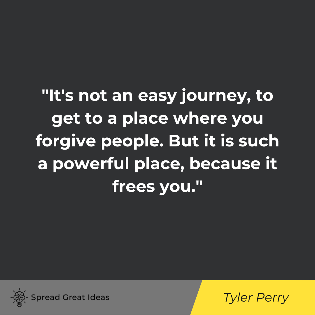 Tyler Perry Quote on Forgiveness
