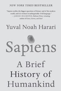 Sapiens - by Yuval Noah Harari