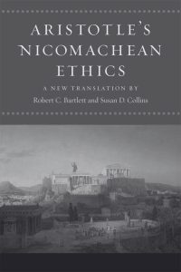 Nicomachean Ethics - by Aristotle