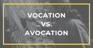 Vocation vs Avocation