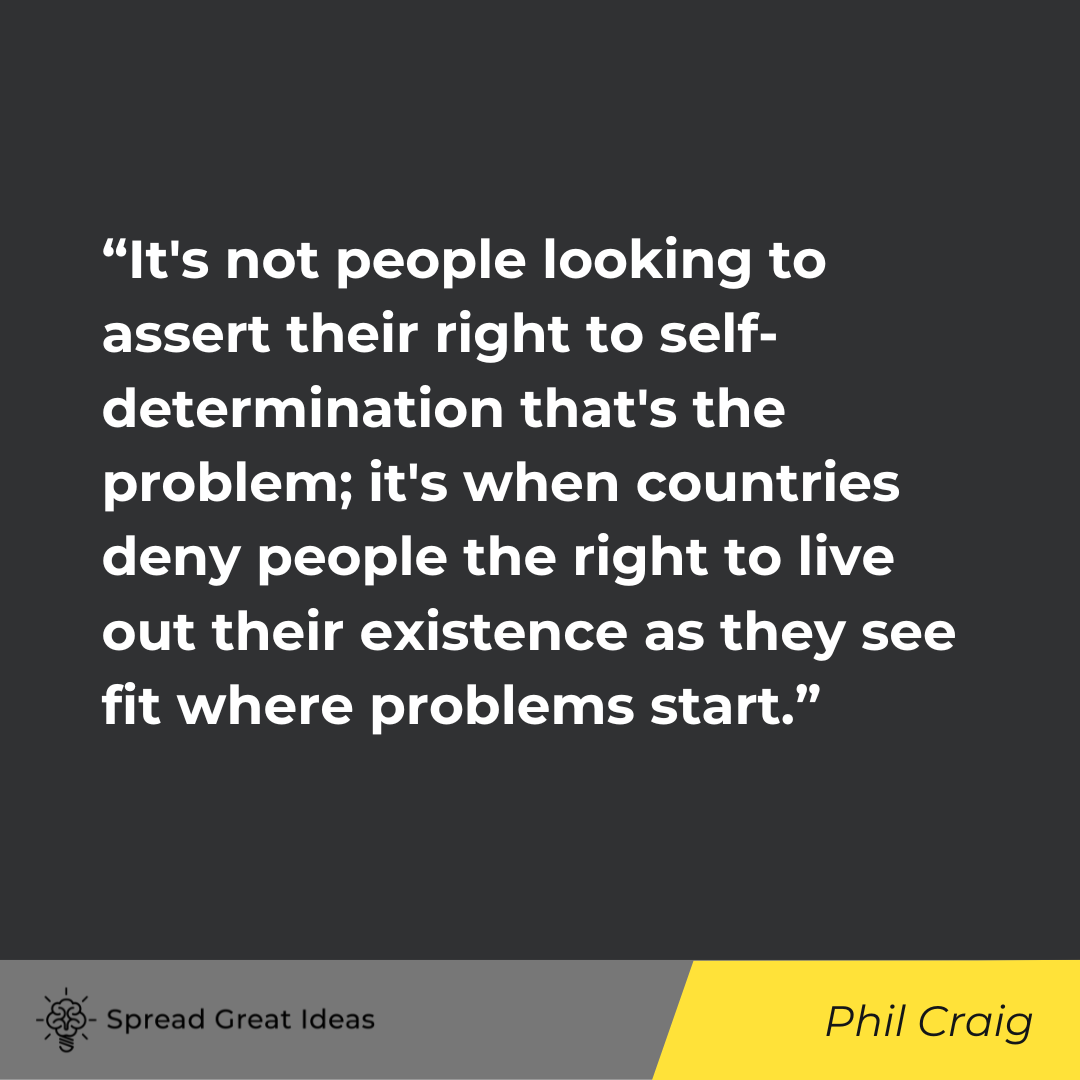 Phil Craig quote on self-determination