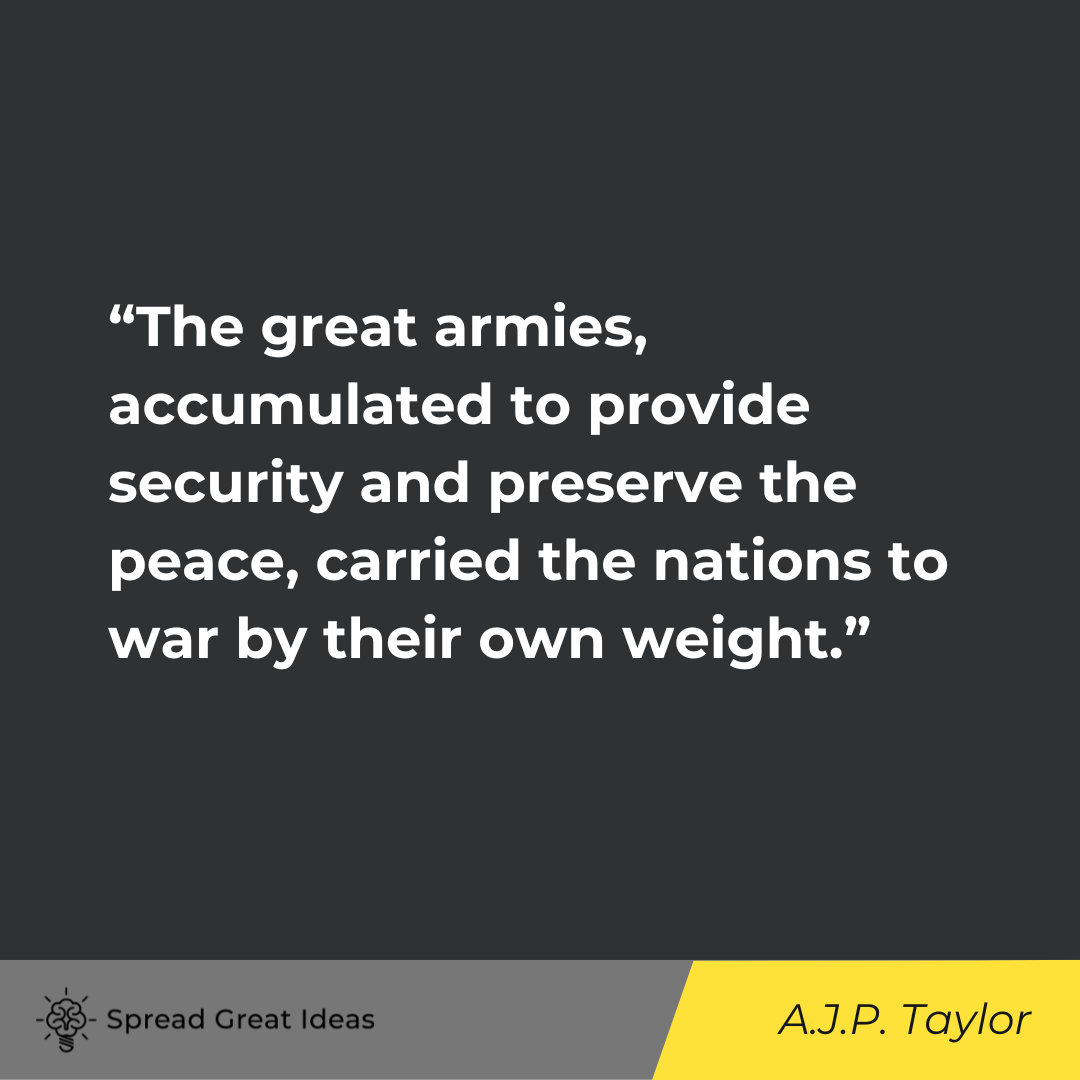 A.J.P. Taylor on War Quotes