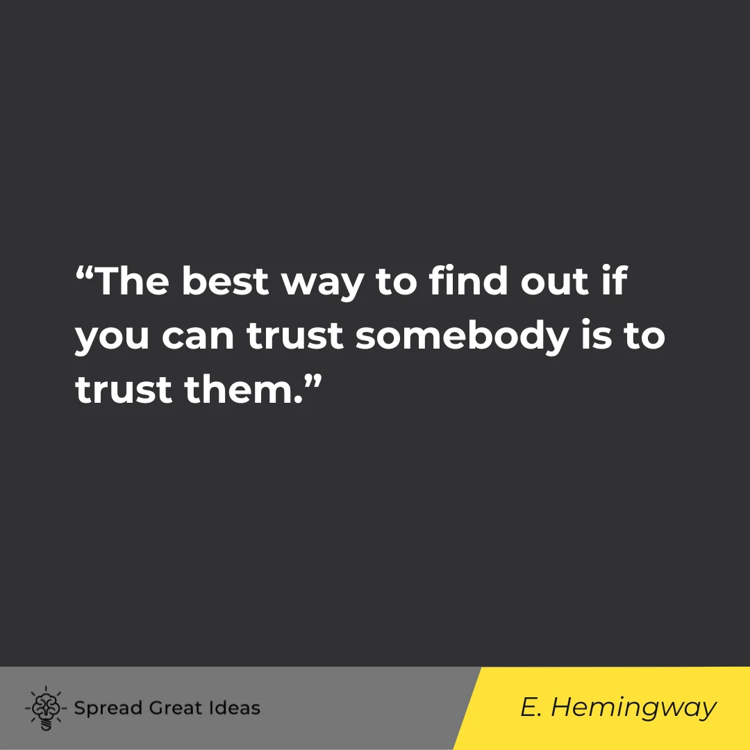 Ernest Hemingway on Trust Quotes