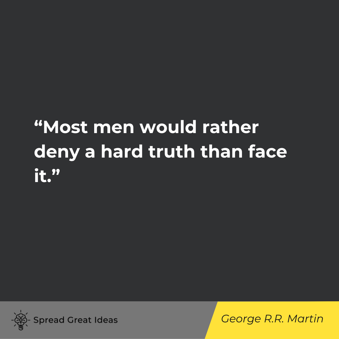 George R.R. Martin on Integrity Quotes