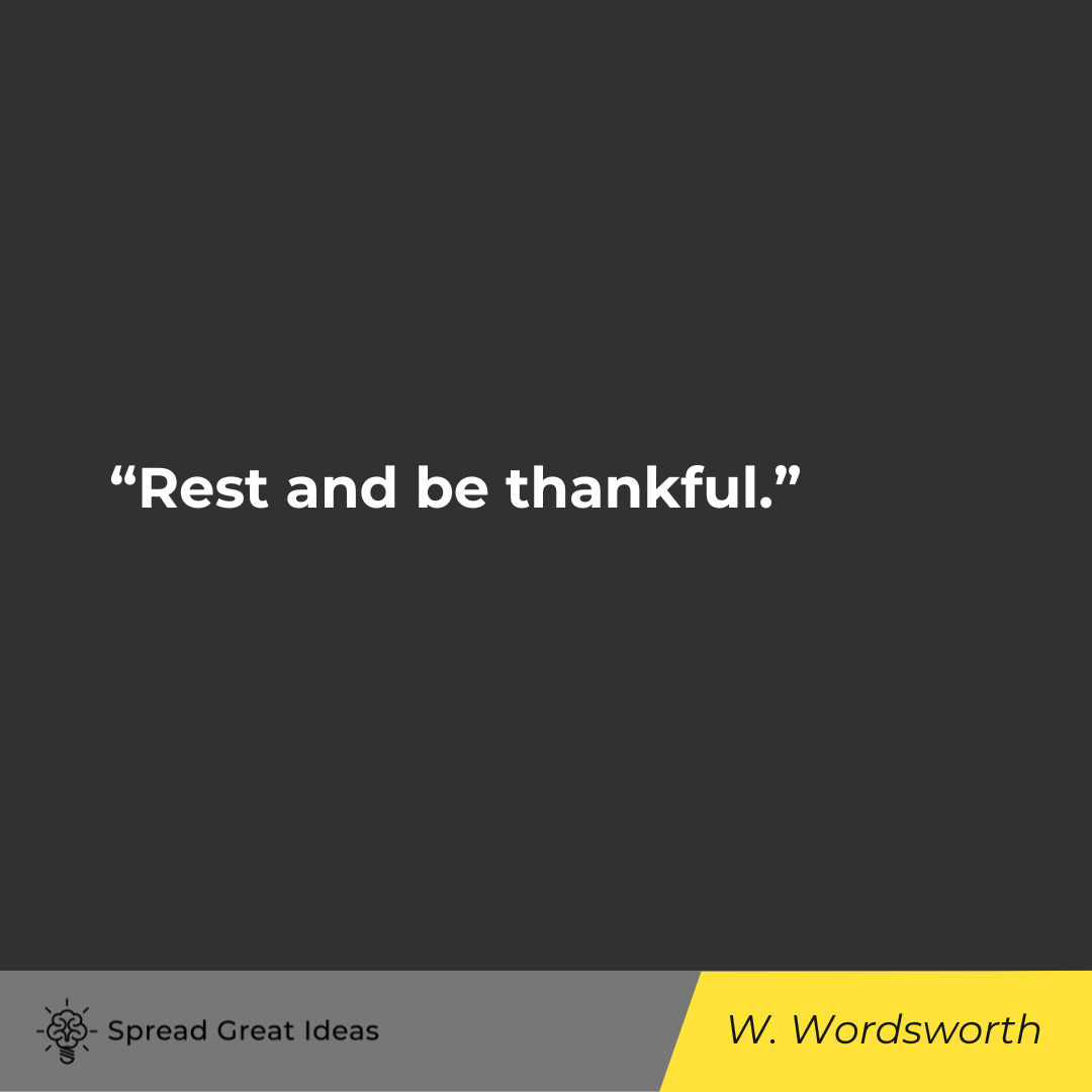 William Wordsworth on Rest Quotes