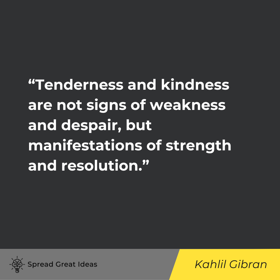 Kahlil Gibran on Kindness Quotes