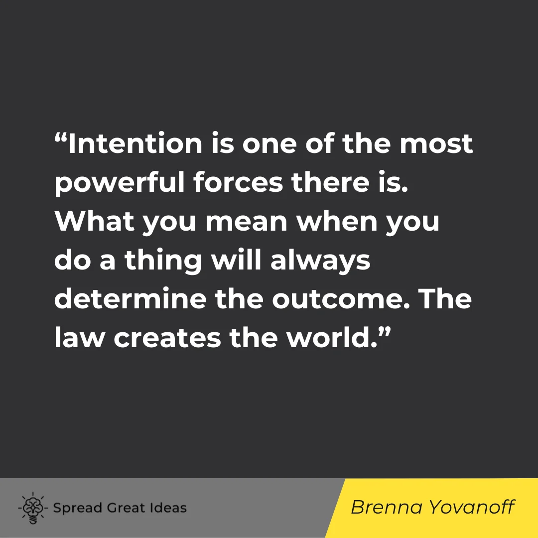 Brenna Yovanoff on Intention Quotes