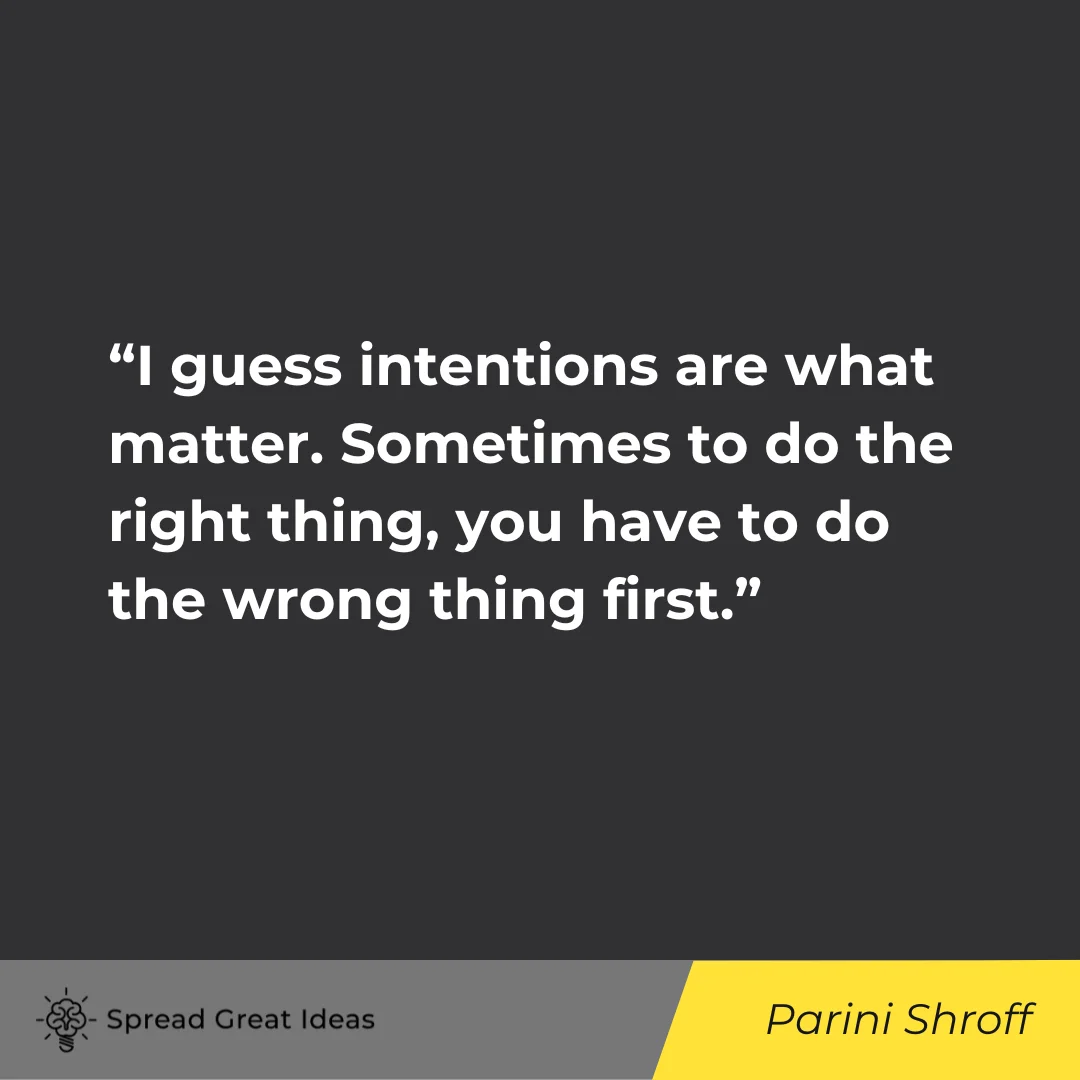 Parini Shroff on Intention Quotes