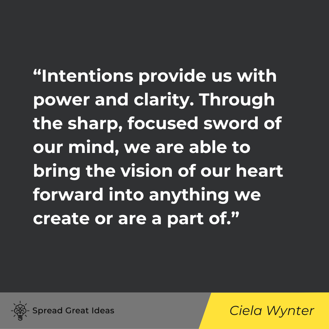 Ciela Wynter on Intention Quotes