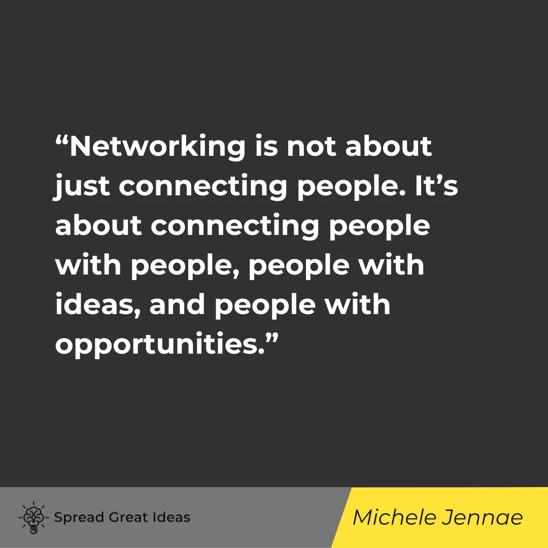 Michele Jennae on Networking Quotes