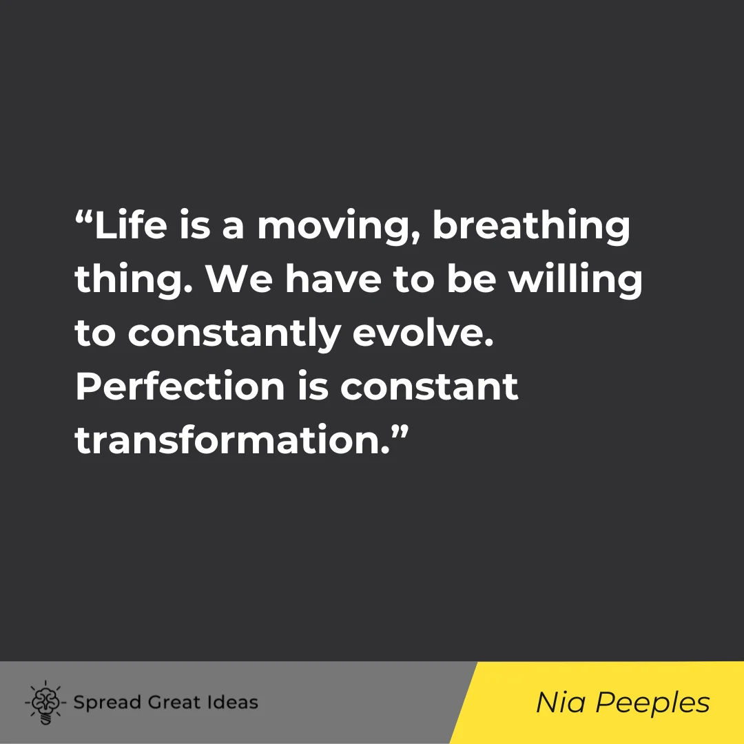 Nia Peeples Quotes on Evolving
