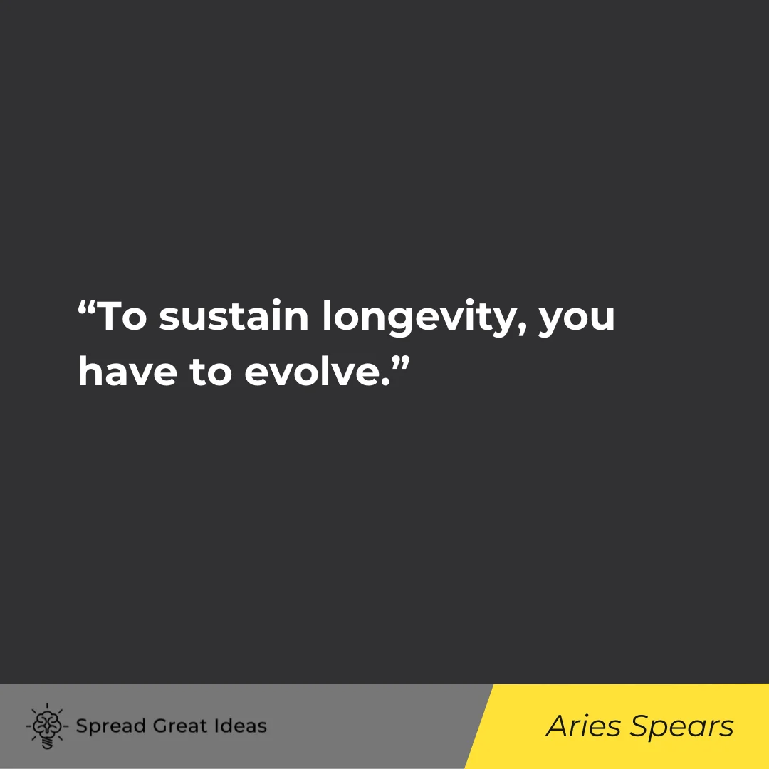 Aries Spears Quotes on Evolving