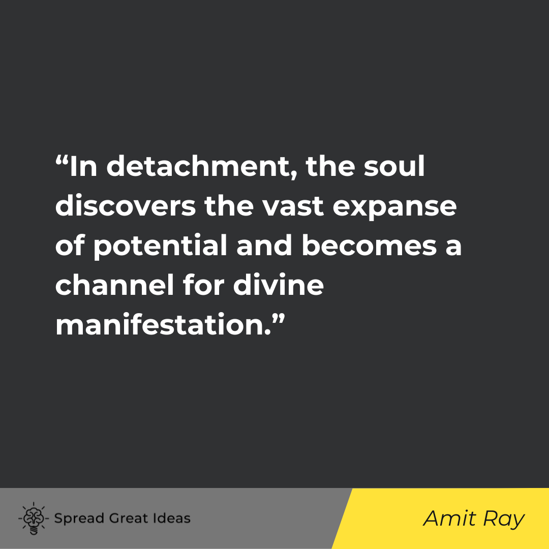 Amit Ray on Detachment Quotes