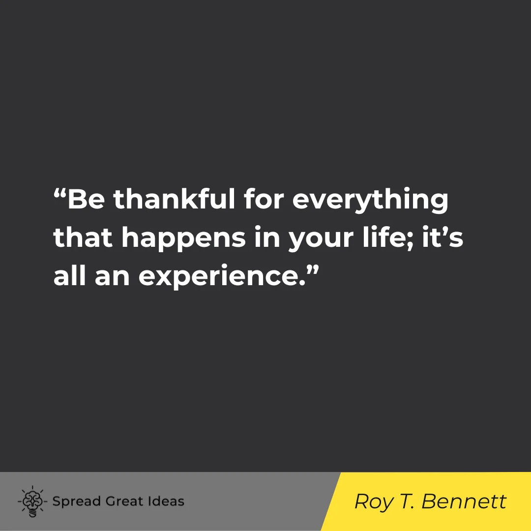 Roy T. Bennett on Thankful Quotes
