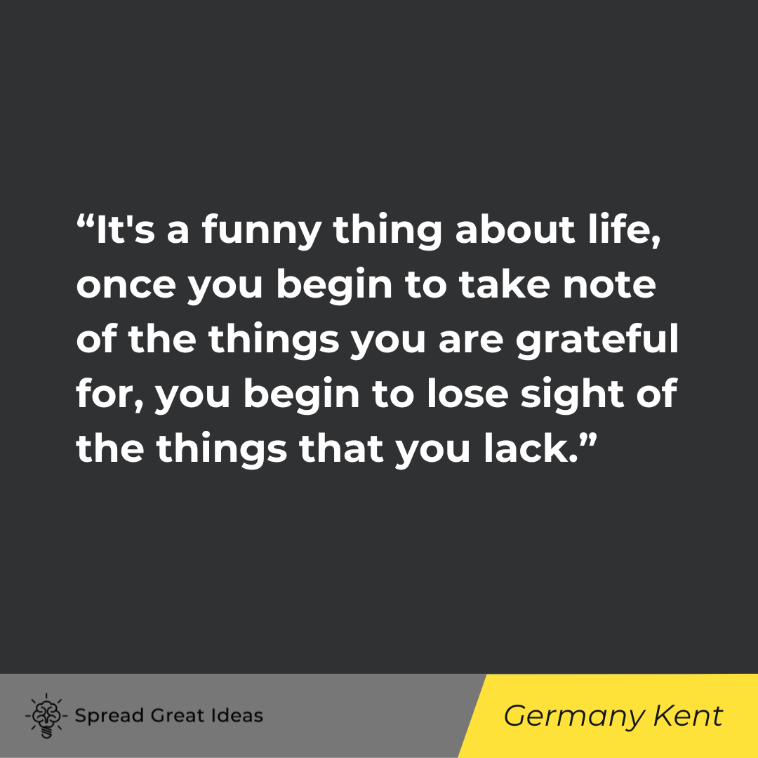 Germany Kent on Thankful Quotes