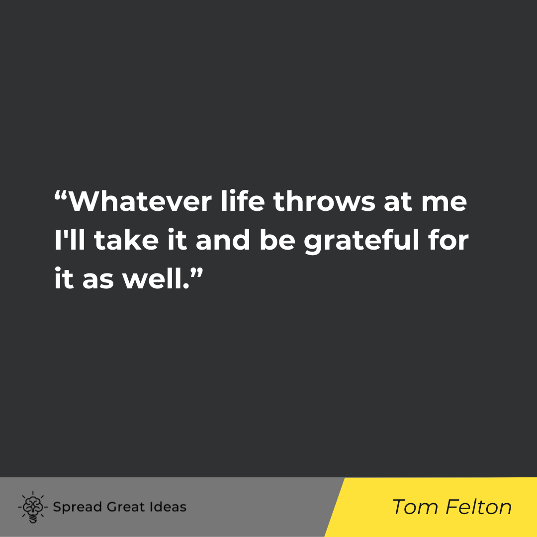 Tom Felton on Thankful Quotes