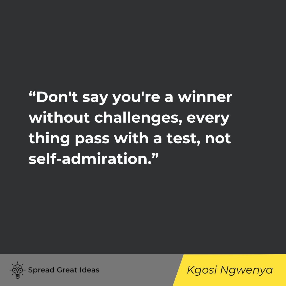 Kgosi Ngwenya on humble quotes