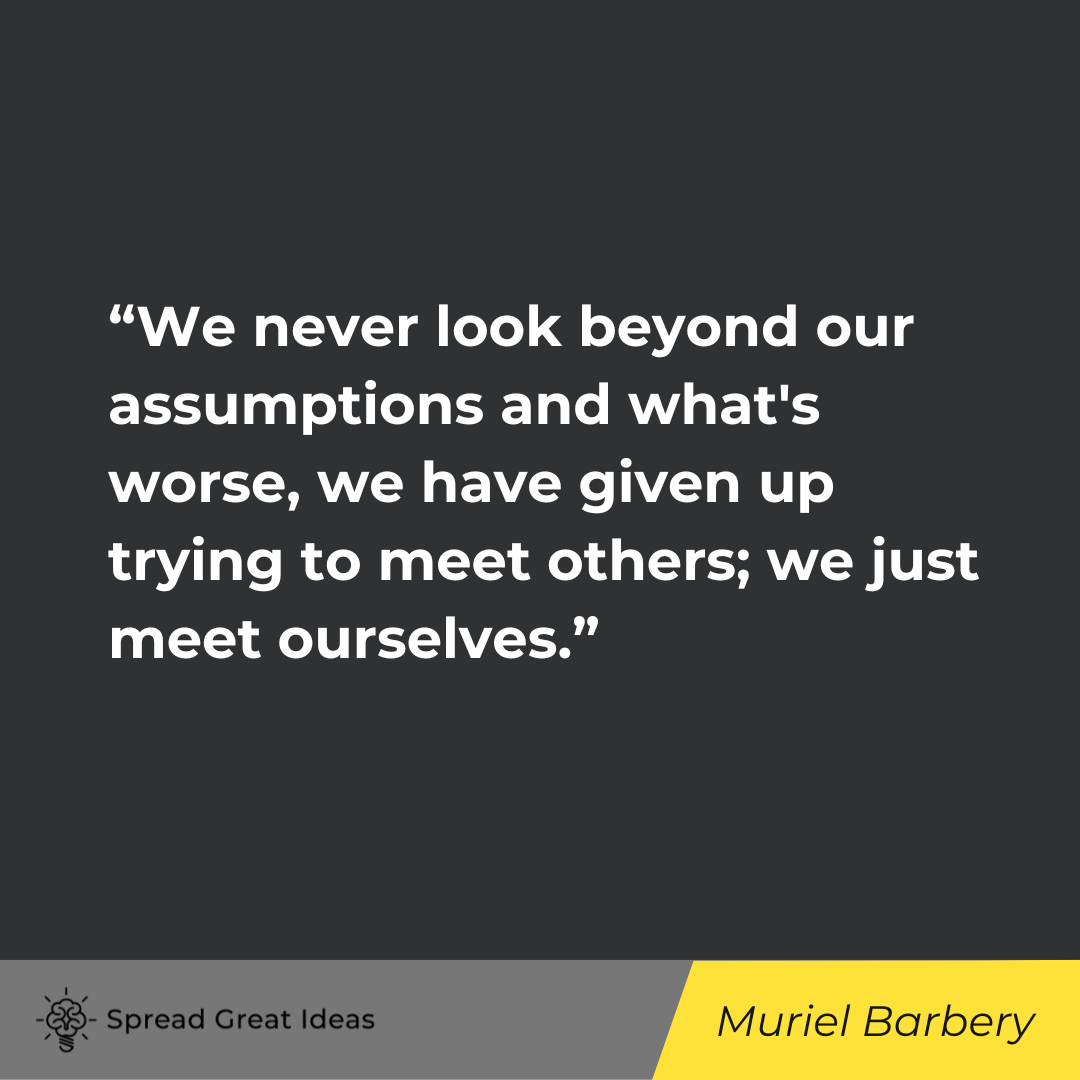Muriel Barbery Quote on Assmption