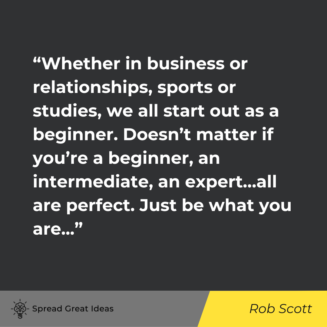 Rob Scott on Acceptance Quotes