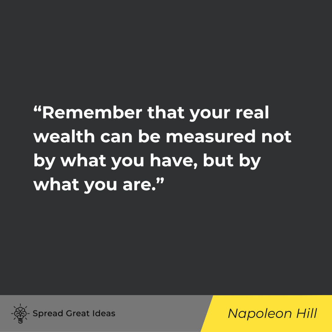 Napoleon Hill on Measuring Wealth Quotes