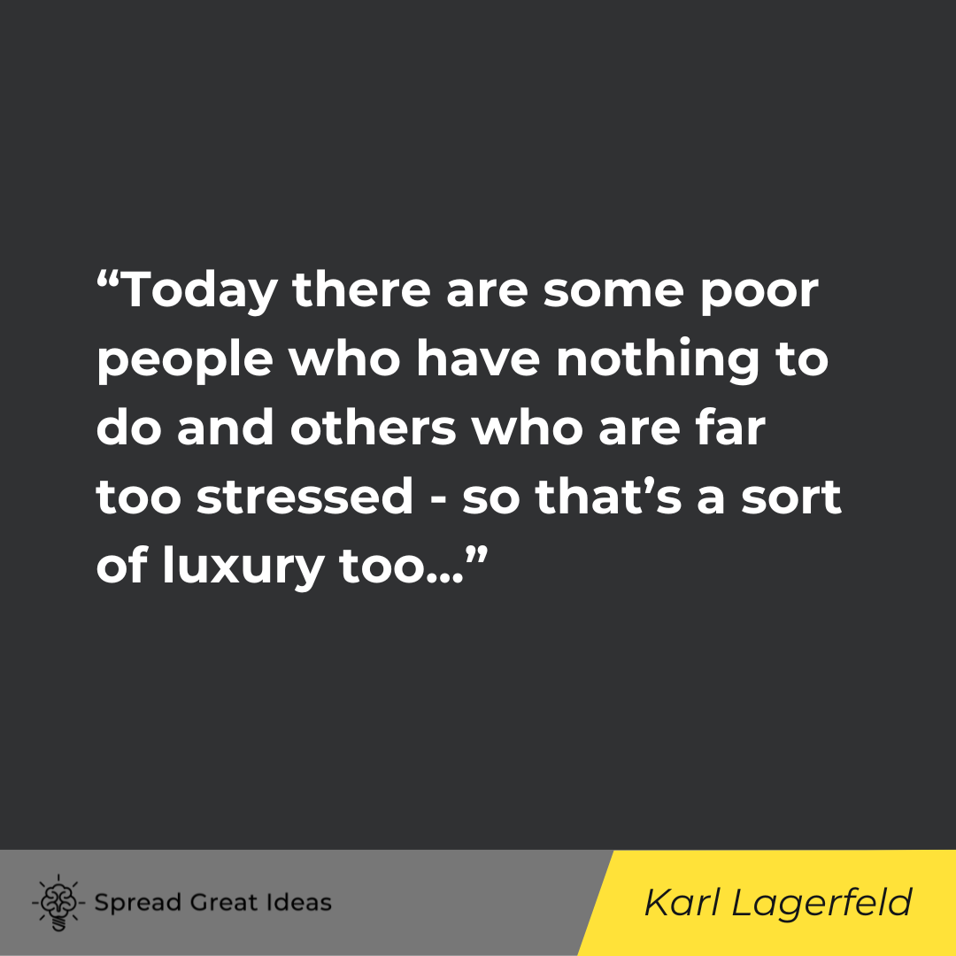 Karl Lagerfeld on Measuring Wealth Quotes