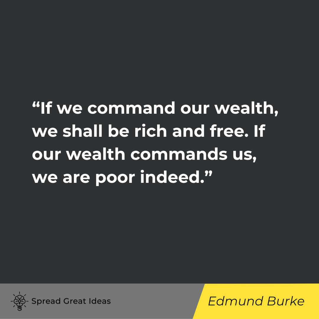 Edmund Burke on Measuring Wealth Quotes